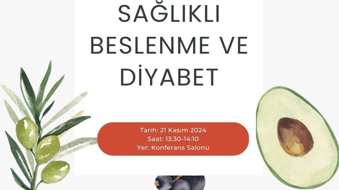 Sağlıklı Beslenme ve Diyabet Eğitimi